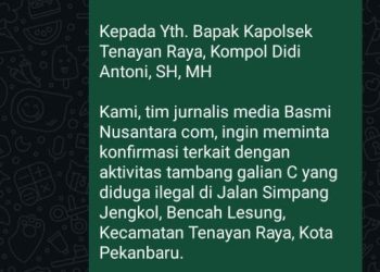 TAMBANG GALIAN C DIDUGA ILEGAL DI TENAYAN RAYA, KOTA PEKANBARU, MENUAI SOROTAN TAJAM