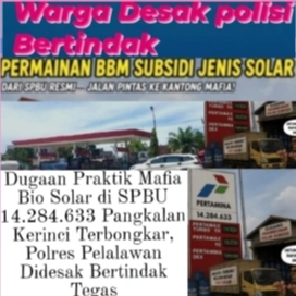 Dugaan Praktik Mafia Bio Solar di SPBU 14.284.633 Pangkalan Kerinci Terbongkar, Polres Pelalawan Didesak Bertindak Tegas